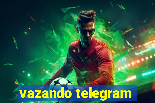 vazando telegram